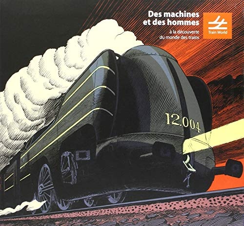 DES MACHINES ET DES HOMMES TRAINWORLD CATALOGUE, de Collectif | portada del libro