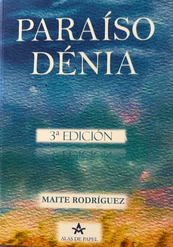PARAISO DENIA, de RODRIGUEZ ESTEBAN | portada del libro