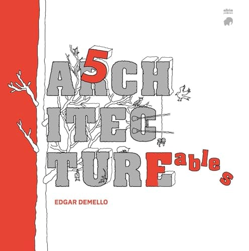 FIVE ARCHITECTURE FABLES, de DEMELLO | portada del libro