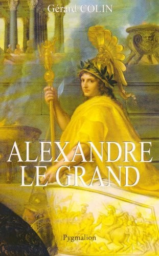 LEXANDRE LE GRAND, de COLIN GERARD | portada del libro