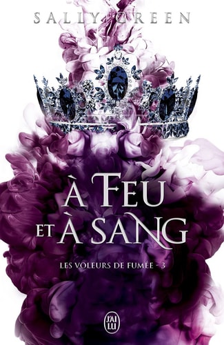 OLEURS DE FUMEE T3, de Sally Green | portada del libro