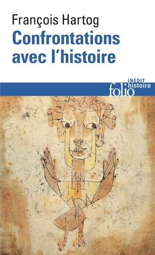 CONFRONTATIONS AVEC L'HISTOIRE, de François Hartog | portada del libro