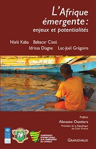 'AFRIQUE EMERGENTE : ENJEUX ET POTENTIA, de Nialé Kaba | portada del libro