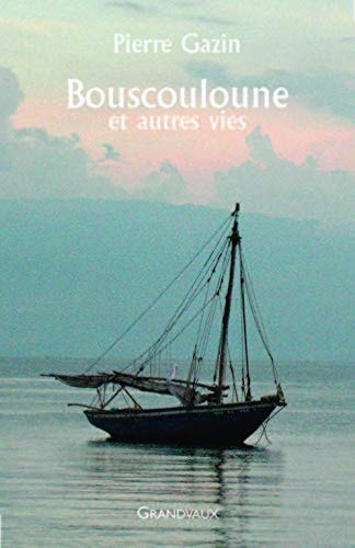 OUSCOULOUNE ET AUTRES VIES, de Pierre Gazin | portada del libro