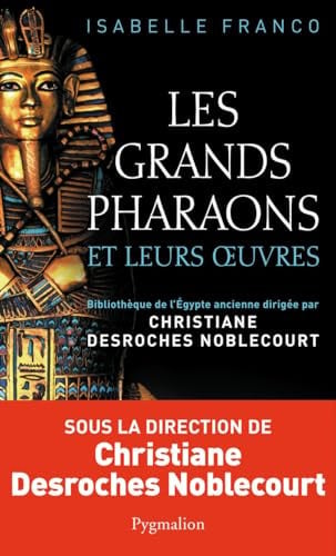 ES GRANDS PHARAONS ET LEURS O, de FRANCO ISABELLE | portada del libro