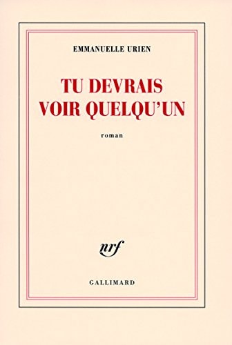 TU DEVRAIS VOIR QUELQU'UN, de EMMANUELL URIEN | portada del libro