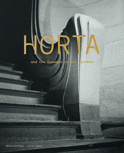 ORTA AND THE GRAMMAR OF ART NOUVE (ECR), de Iwan Strauven | portada del libro