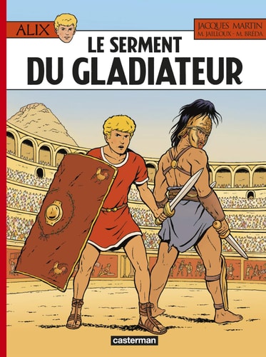 ALIX -36- LE SERMENT DU GLADIATEUR, de Jacques Martin | portada del libro