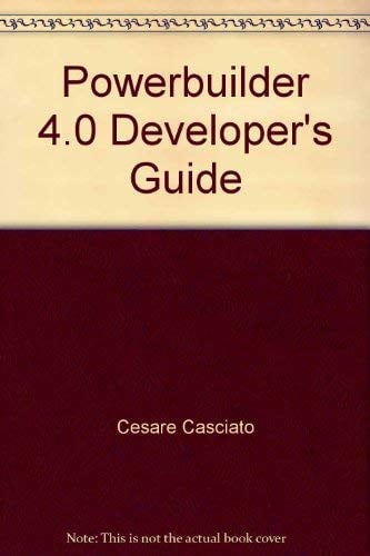 POWERBUILDER 4.0 DEVELOPERS, de CASCIATO | portada del libro