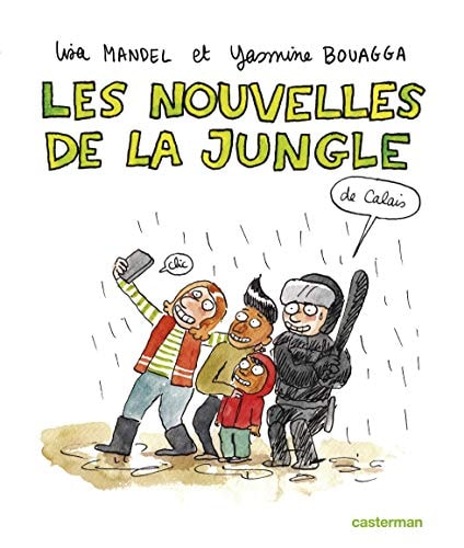 Les nouvelles de la jungle (de Calais), de Lisa Mandel | portada del libro
