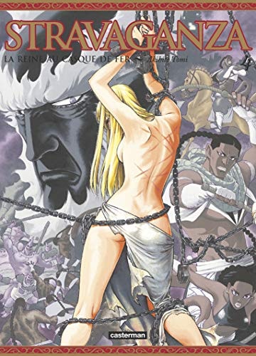 STRAVAGANZA LA REINE AU CASQUE DE FER T4, de Tomi | portada del libro