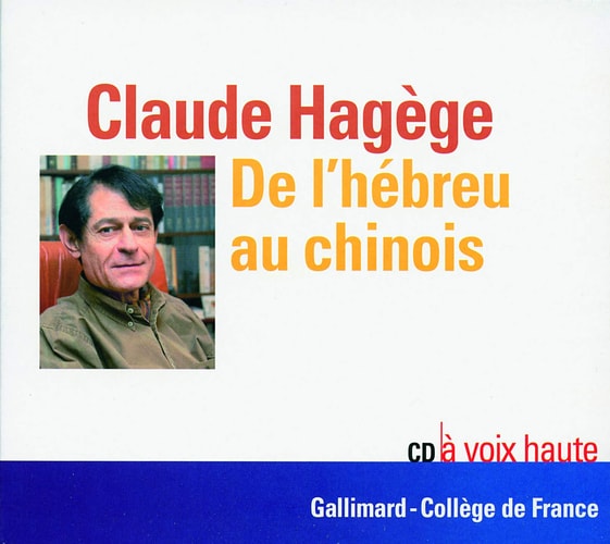 DE L'HEBREU AU CHINOIS, de Hagège | portada del libro