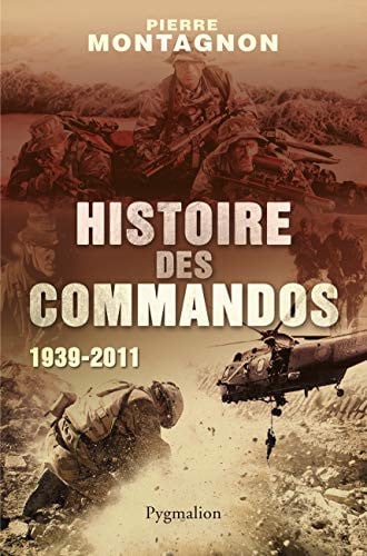 ISTOIRE DES COMMANDOS, de MONTAGNON PIERRE | portada del libro