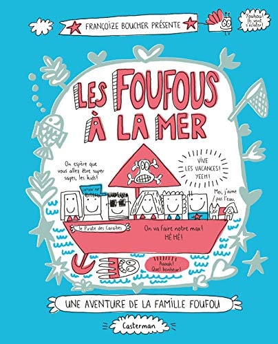 LES FOUFOUS -3- LES FOUFOUS A LA MER, de Françoize Boucher | portada del libro