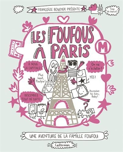 LES FOUFOUS -4- LES FOUFOUS A PARIS, de Françoize Boucher | portada del libro
