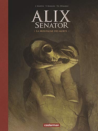 ALIX SENATOR -6- LA MONTAGNE DES MORTS EDITION LUXE, de Valérie Mangin | portada del libro