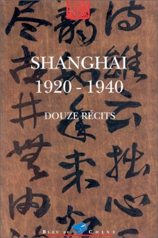 SHANGAI 1920-1940, de Emmanuelle Péchenart | portada del libro