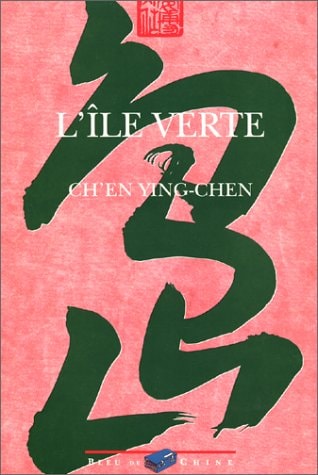 L'ILE VERTE, de Yingzhen Chen | portada del libro