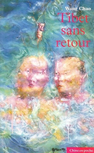 TIBET SANS RETOUR, de Chao Wang | portada del libro