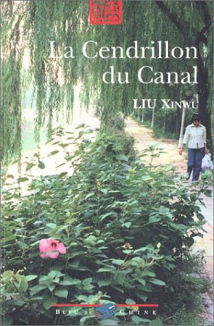 LA CENDRILLON DU CANAL, de Xinwu Liu | portada del libro