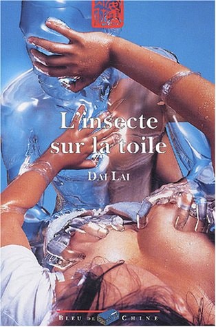 L'INSECTE SUR LA TOILE, de Lai Dai | portada del libro