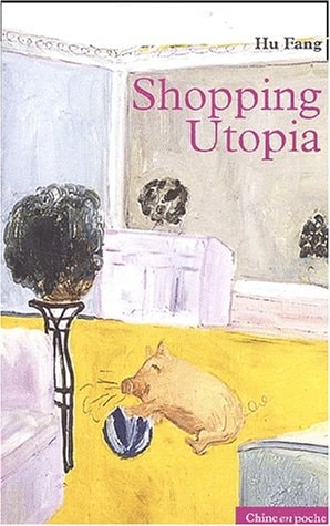 SHOPPING UTOPIA, de Fang Hu | portada del libro