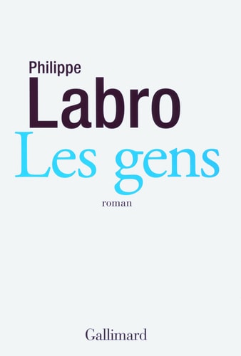 LES GENS, de PHILIPPE LABRO | portada del libro