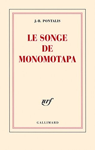 LE SONGE DE MONOMOTAPA, de J.B. PONTALIS | portada del libro