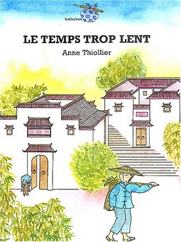 LE TEMPS TROP LENT, de Anne Thiollier | portada del libro