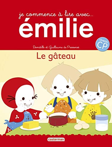 EMILIE, JE COMMENCE A LIRE -15- LE GATEAU, de Domitille de Pressensé | portada del libro