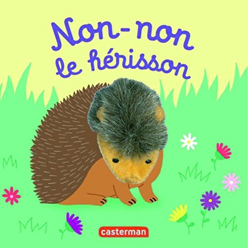 LES BEBETES -55- NON-NON LE HERISSON, de Hélène Chetaud | portada del libro