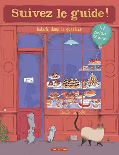 SUIVEZ LE GUIDE -BALADE DANS LE QUARTIER, de Camille Garoche | portada del libro