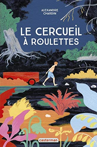 LE CERCUEIL A ROULETTES, de Alexandre Chardin | portada del libro