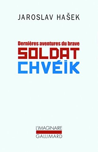 DERNIERES AVENTURES DU BRAVE SOLDAT CHVEIK, de Jaroslav Hašek | portada del libro