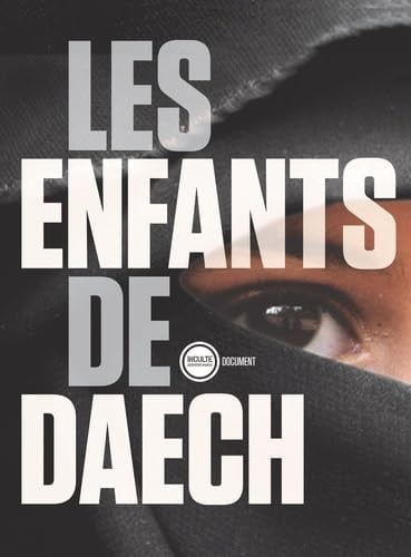 LES ENFANTS DE DAECH, de QUILLIAM FOUNDATION | portada del libro