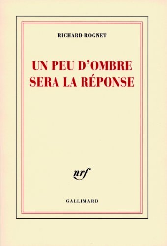 UN PEU D'OMBRE SERA LA REPONSE, de Rognet | portada del libro