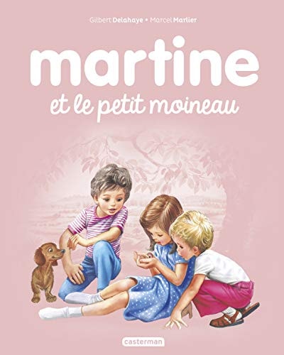 MARTINE -30- MARTINE ET LE PETIT MOINEAU NE2017, de Gilbert Delahaye | portada del libro