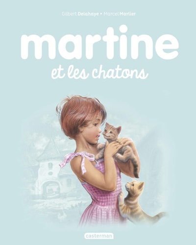 MARTINE -44- MARTINE ET LES CHATONS NE2017, de Gilbert Delahaye | portada del libro