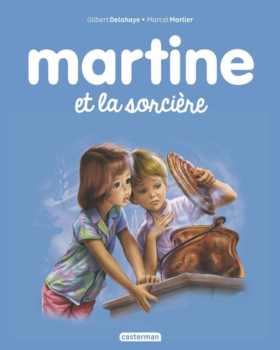 MARTINE -39- MARTINE ET LA SORCIERE NE2017, de Gilbert Delahaye | portada del libro