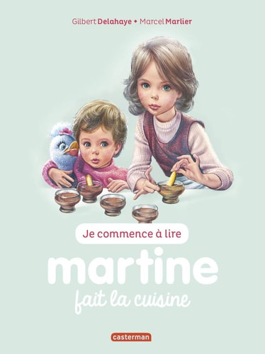 MARTINE FAIT LA CUISINE T54(NE2017) (JE COMMENCE A LIRE), de Gilbert Delahaye | portada del libro
