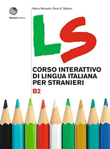 LS B2-CORSO INTERATTIVO DI LINGUA ITALIANA PER STRANIERI | portada del libro