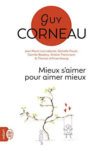 IEUX S AIMER POUR AIMER MIEUX, de Guy Corneau | portada del libro