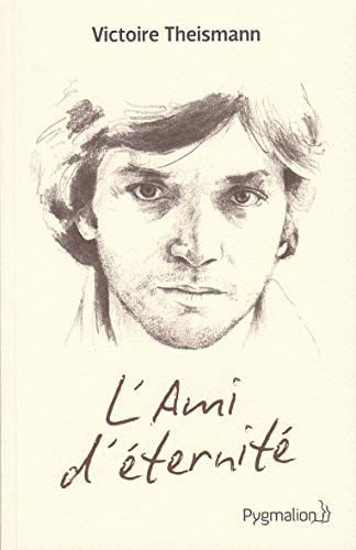 'AMI D'ETERNITE, de THEISMANN VICTOIRE | portada del libro