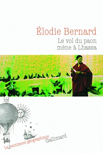 LE VOL DU PAON MENE A LHASSA, de Elodie Bernard | portada del libro