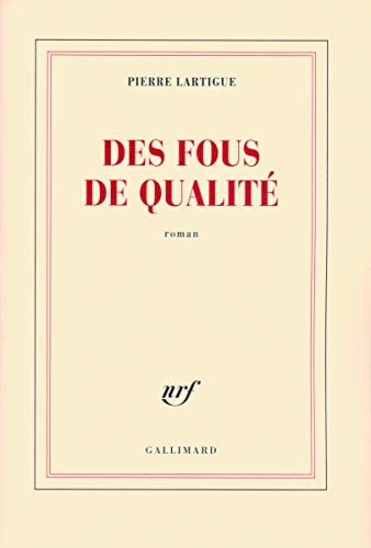 DES FOUS DE QUALITE, de Lartigue | portada del libro