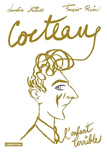 COCTEAU, L'ENFANT TERRIBLE, de Laureline Mattiussi | portada del libro