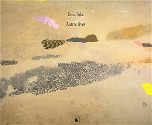 AUTRES RIVES, de Denis Polge | portada del libro