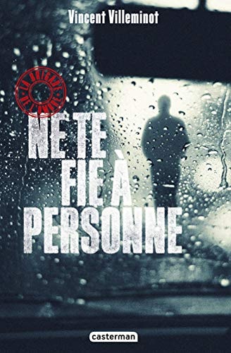 LA BRIGADE DE L'OMBRE T2 NE TE FIE A PERSONNE, de Vincent Villeminot | portada del libro