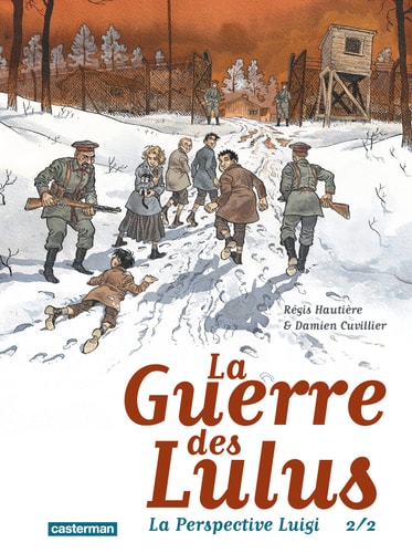 LA GUERRE DES LULUS LA PERSPECTIVE LUIGI 2/2, de Régis Hautière | portada del libro