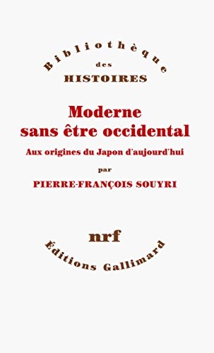 MODERNE SANS ETRE OCCIDENTAL, de Pierre-François Souyri | portada del libro